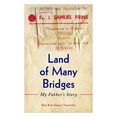 Land of Many Bridges - Samuel Tenenholtz, Bela Ruth