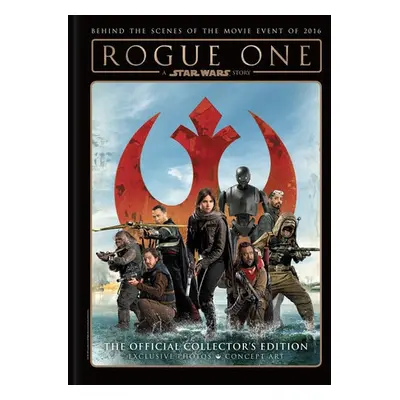 Star Wars: Rogue One: A Star Wars Story The Official Collector's Edition - Titan