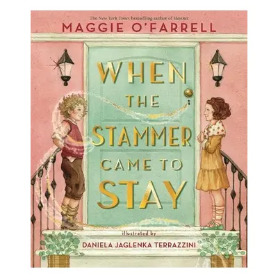 When the Stammer Came to Stay - O'Farrell, Maggie