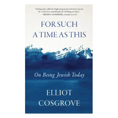 For Such a Time as This - Cosgrove, Elliot