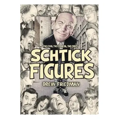 Shtick Figures - Friedman, Drew