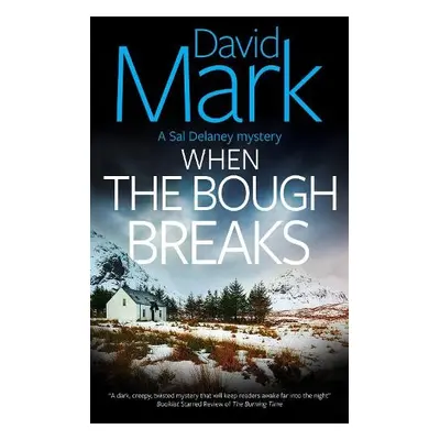 When the Bough Breaks - Mark, David