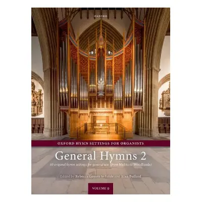 Oxford Hymn Settings for Organists: General Hymns 2