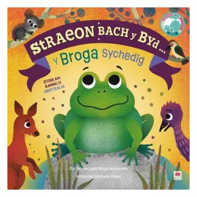 Straeon Bach y Byd: Broga Sychedig, Y / Thirsty Frog, The - Jewitt, Kathryn