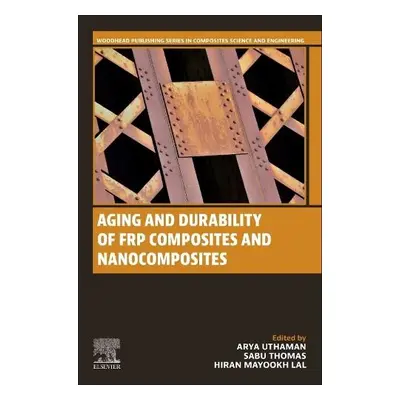 Aging and Durability of FRP Composites and Nanocomposites