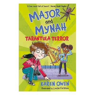 Major and Mynah: Tarantula Terror - Owen, Karen