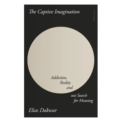 Captive Imagination - Dakwar, Elias