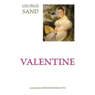 Valentine - Sand, George