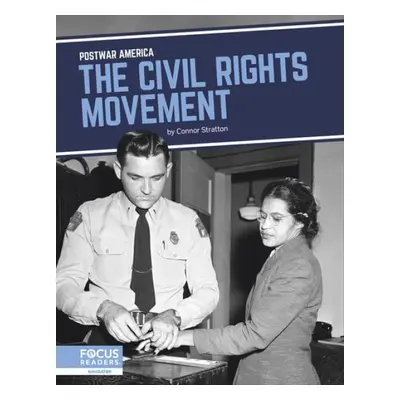 Civil Rights Movement - Stratton, Connor