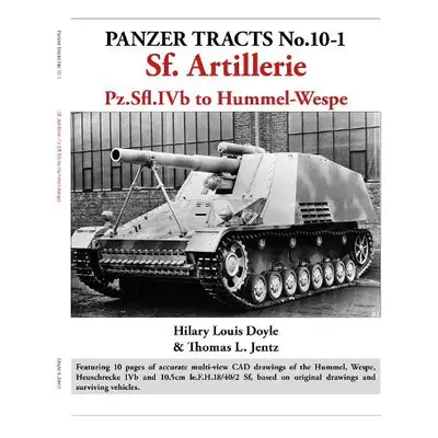 Panzer Tracts No.10-1: Sf Artillerie - Doyle, Hilary a Jentz, Thomas