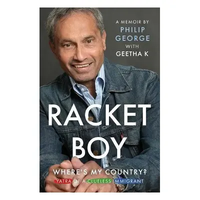 Racket Boy - George, Philip