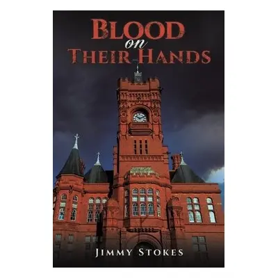 Blood on Their Hands - Stokes, Jimmy