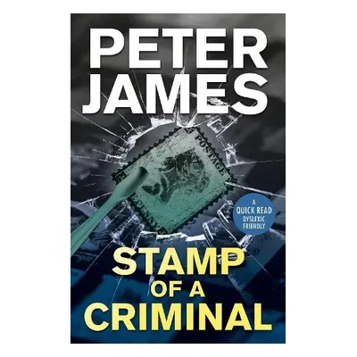 Stamp Of A Criminal - James, Peter