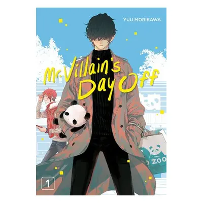 Mr. Villain's Day Off 01 - Morikawa, Yuu