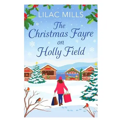 Christmas Fayre on Holly Field - Mills, Lilac