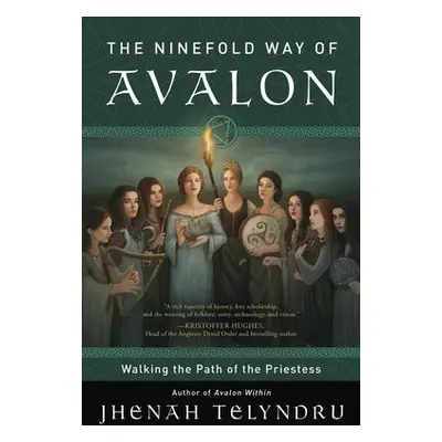 Ninefold Way of Avalon - Telyndru, Jhenah