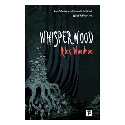 Whisperwood - Woodroe, Alex