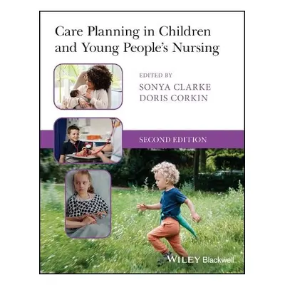 Care Planning in Children and Young People's Nursing