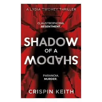 Shadow of a Shadow - Keith, Crispin