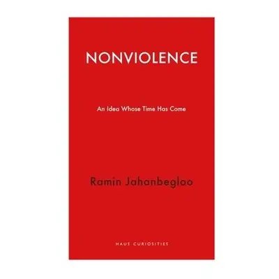 Nonviolence - Jahanbegloo, Ramin