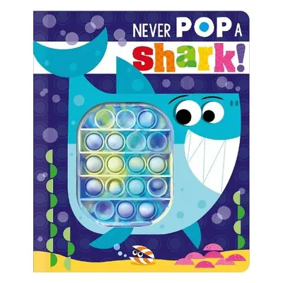 Never Pop a Shark! - Hainsby, Christie