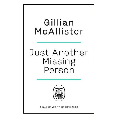 Just Another Missing Person - McAllister, Gillian