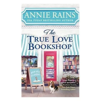 The True Love Bookshop - Rains, Annie