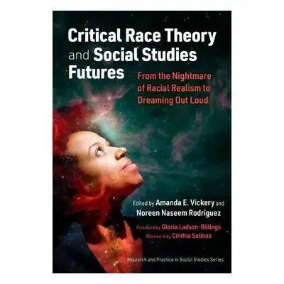 Critical Race Theory and Social Studies Futures