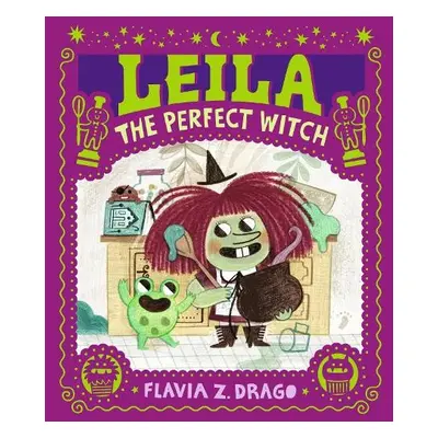 Leila, the Perfect Witch - Drago, Flavia Z.