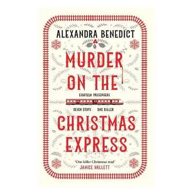 Murder On The Christmas Express - Benedict, Alexandra