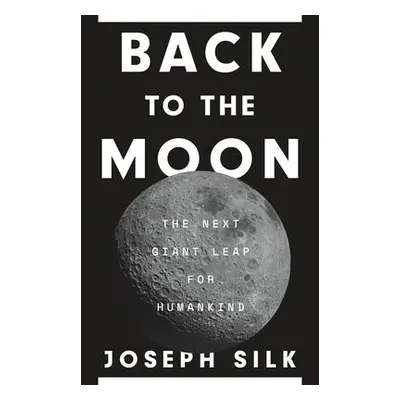 Back to the Moon - Silk, Joseph