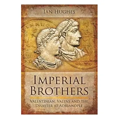 Imperial Brothers - Hughes, Ian