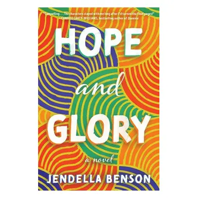 Hope and Glory - Benson, Jendella