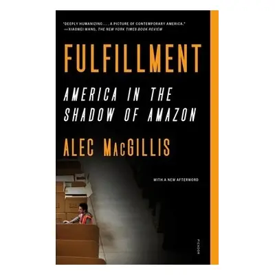 Fulfillment - MacGillis, Alec