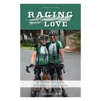 Raging Love - King, Lori a King, Jimmie D.