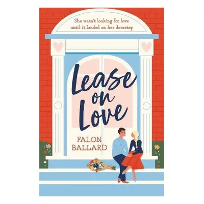 Lease on Love - Ballard, Falon