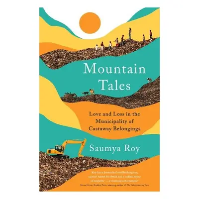 Mountain Tales - Roy, Saumya