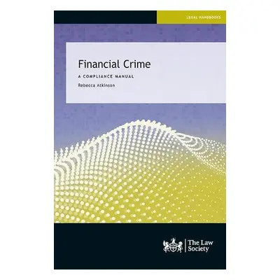 Financial Crime - Atkinson, Rebecca