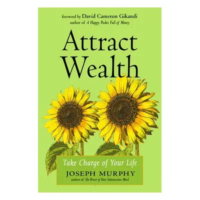 Attract Wealth - Murphy, Joseph (Joseph Murphy)