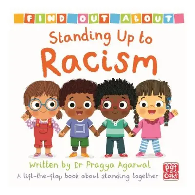 Find Out About: Standing Up to Racism - Agarwal, Dr Pragya