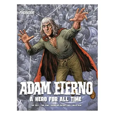 Adam Eterno: A Hero For All Time