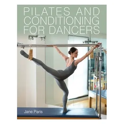 Pilates and Conditioning for Dancers - Paris, Jane