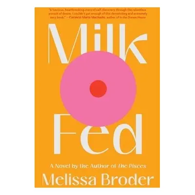 Milk Fed - Broder, Melissa