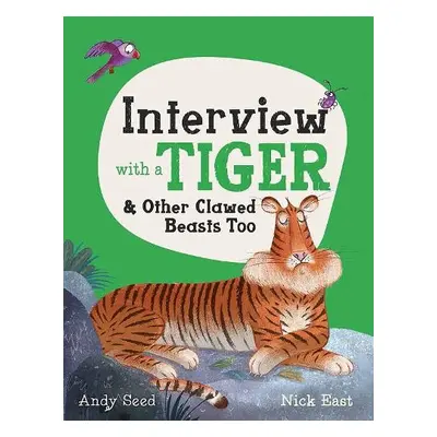 Interview with a Tiger - Seed, Andy