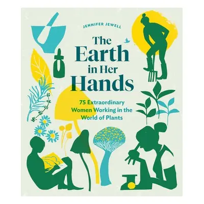 Earth in Her Hands - Jewell, Jennifer