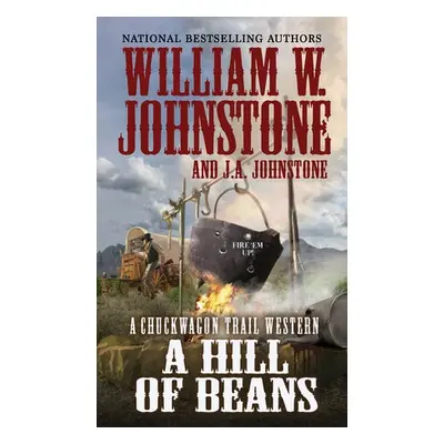 Hill of Beans - Johnstone, William W. a Johnstone, J.A.