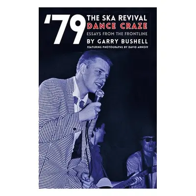 '79 Ska Revival - Bushell, Garry