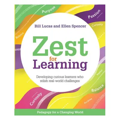 Zest for Learning - Lucas, Bill a Spencer, Ellen