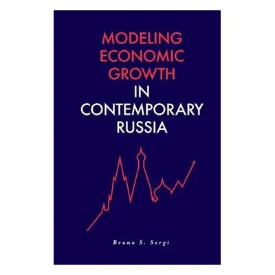 Modeling Economic Growth in Contemporary Russia