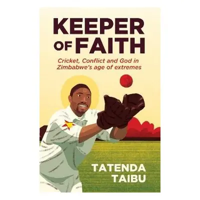 Keeper of Faith - Taibu, Tatenda